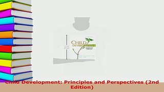 Download  Child Development Principles and Perspectives 2nd Edition PDF Online