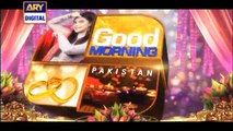 Good Morning Pakistan on Ary Digital in High Quality 4th May 2016