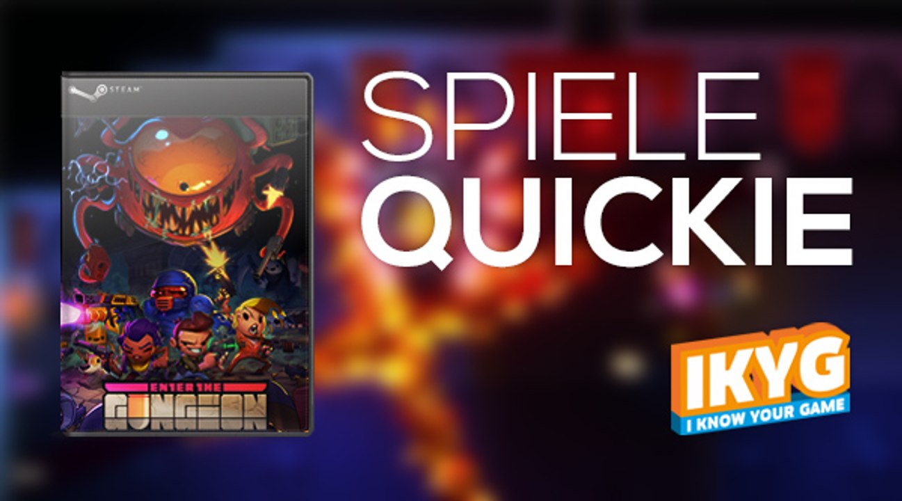 Der spiele-quickie - enter the gungeon