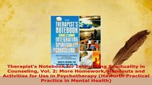 Download  Therapists Notebook for Integrating Spirituality in Counseling Vol 2 More Homework PDF Book Free