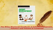 PDF  The WileyBlackwell Handbook of Infant Development  Volume I and Volume II Combined Read Full Ebook