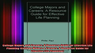 READ book  College Majors and Careers A Resource Guide for Effective Life Planning College Majors  Free Online