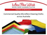 Importers and Wholesalers of Microfibre Cleaning Cloths