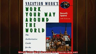 READ book  Work Your Way Around the World 8th ed Free Online