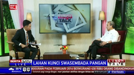 Lunch Talk: Lahan Kunci Swasembada Pangan #2