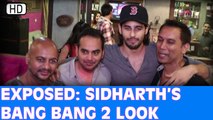 Sidharth Malhotra's Look For Bang Bang 2 EXPOSED