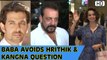 ANGRY Sanjay Dutt AVOIDS Hrithik And Kangana's Questions