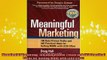 Free PDF Downlaod  Meaningful Marketing 100 DataProven Truths and 402 Practical Ideas for Selling MORE with  FREE BOOOK ONLINE
