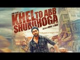 Khel Toh Ab Shuru Hoga Trailer Launch | Ruslaan Mumtaz , Devshi Khanduri