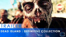 Dead Island Definitive Collection -  Dead Facts  Trailer [FR]