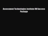 Download Assessment Technologies Institute RN Success Package Ebook Online