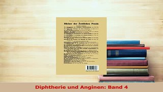 Download  Diphtherie und Anginen Band 4 PDF Free