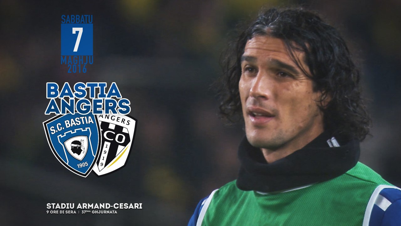 Bastia-Angers : l'annunziu-vidéo