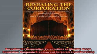 EBOOK ONLINE  Revealing the Corporation Perspectives on Identity Image Reputation Corporate Branding  FREE BOOOK ONLINE