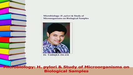 Read  Microbiology H pylori  Study of Microorganisms on Biological Samples PDF Online