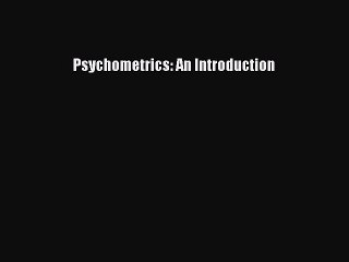 Read Psychometrics: An Introduction Ebook Free