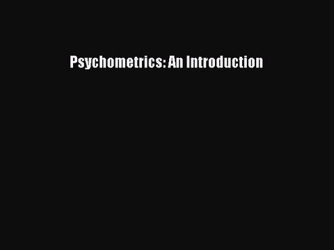 Read Psychometrics: An Introduction Ebook Free