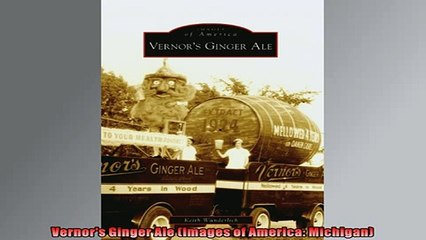 FAVORIT BOOK   Vernors Ginger Ale Images of America Michigan  DOWNLOAD ONLINE