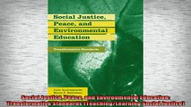 READ book  Social Justice Peace and Environmental Education Transformative Standards Full EBook