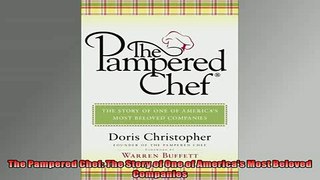 READ book  The Pampered Chef The Story of One of Americas Most Beloved Companies  FREE BOOOK ONLINE