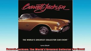 FAVORIT BOOK   BarrettJackson The Worlds Greatest Collector Car Event READ ONLINE