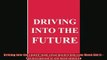 READ THE NEW BOOK   Driving into the Future How Tesla Motors and Elon Musk Did It  The Disruption of the READ ONLINE