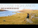 ÉCOSSE : chasse au MONSTRE du Loch Ness dans les HIGHLANDS
