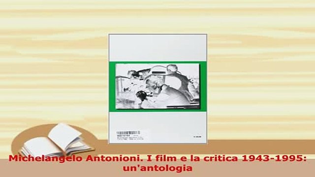 Download Michelangelo Antonioni I film e la critica 19431995 unantologia Read Online