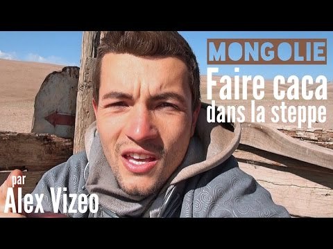 MONGOLIE : Comment on fait caca dans la steppe ???