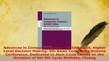 Download  Advances in Computer Science  ASIAN 2004 Higher Level Decision Making 9th Asian  Read Online