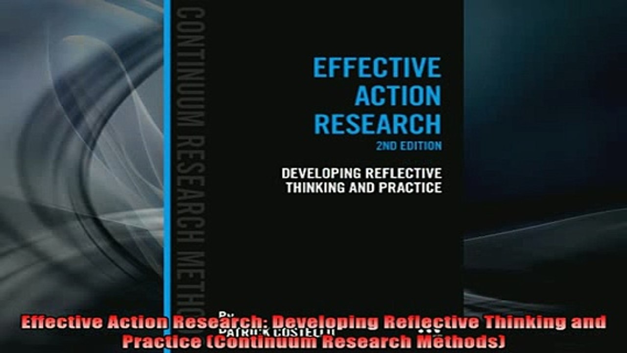 DOWNLOAD FREE Ebooks  Effective Action Research Developing Reflective Thinking and Practice Continuum Research Full Ebook Online Free