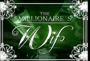 The Millionaire's Wife 050416 P3