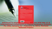 PDF  Advances in Digital Forensics VII 7th IFIP WG 119 International Conference on Digital Read Online