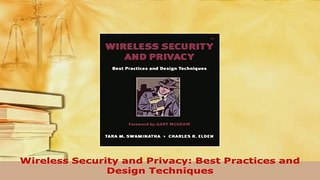 PDF  Wireless Security and Privacy Best Practices and Design Techniques  EBook