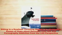 PDF  Sitting in a Rowboat Throwing Marbles at a Battleship Essays of Hope about Recovery from  Read Online