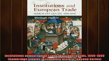 READ THE NEW BOOK   Institutions and European Trade Merchant Guilds 10001800 Cambridge Studies in Economic  FREE BOOOK ONLINE