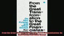 READ THE NEW BOOK   From the Great Transformation to the Great Financialization On Karl Polanyi and Other  FREE BOOOK ONLINE