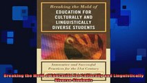 READ book  Breaking the Mold of Education for Culturally and Linguistically Diverse Students Full EBook
