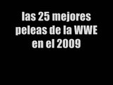 25 mejores peleas de la wwe en el 2009