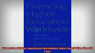 READ book  Financing Higher Education Worldwide Who Pays Who Should Pay Full Free