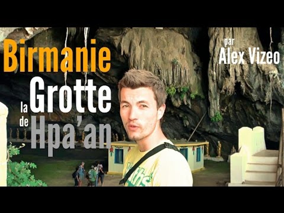 BIRMANIE : visite des GROTTES de Hpa'an