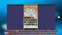 READ THE NEW BOOK   Money and Exchange in Europe and America 16001775 A Handbook Published for the  FREE BOOOK ONLINE