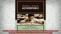 DOWNLOAD FREE Ebooks  Holding Schools Accountable A Handbook for Educators and Parents Handbooks for Educators Full EBook