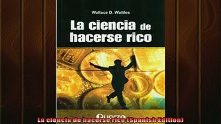 READ FREE FULL EBOOK DOWNLOAD  La ciencia de hacerse rico Spanish Edition Full EBook