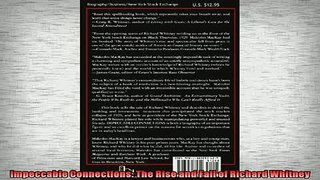READ PDF DOWNLOAD   Impeccable Connections The Rise and Fall of Richard Whitney  DOWNLOAD ONLINE
