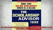 READ book  The Scholarship Advisor More than 500000 scholarships worth 15 billion 1998 Edition Full EBook