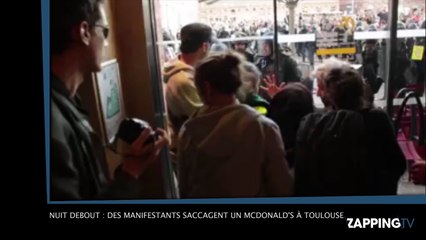 Nuit Debout : des manifestants saccagent un McDonald's à Toulouse (Vidéo)