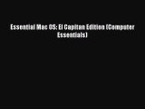 [Read PDF] Essential Mac OS: El Capitan Edition (Computer Essentials) Ebook Free