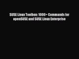 [Read PDF] SUSE Linux Toolbox: 1000  Commands for openSUSE and SUSE Linux Enterprise Ebook