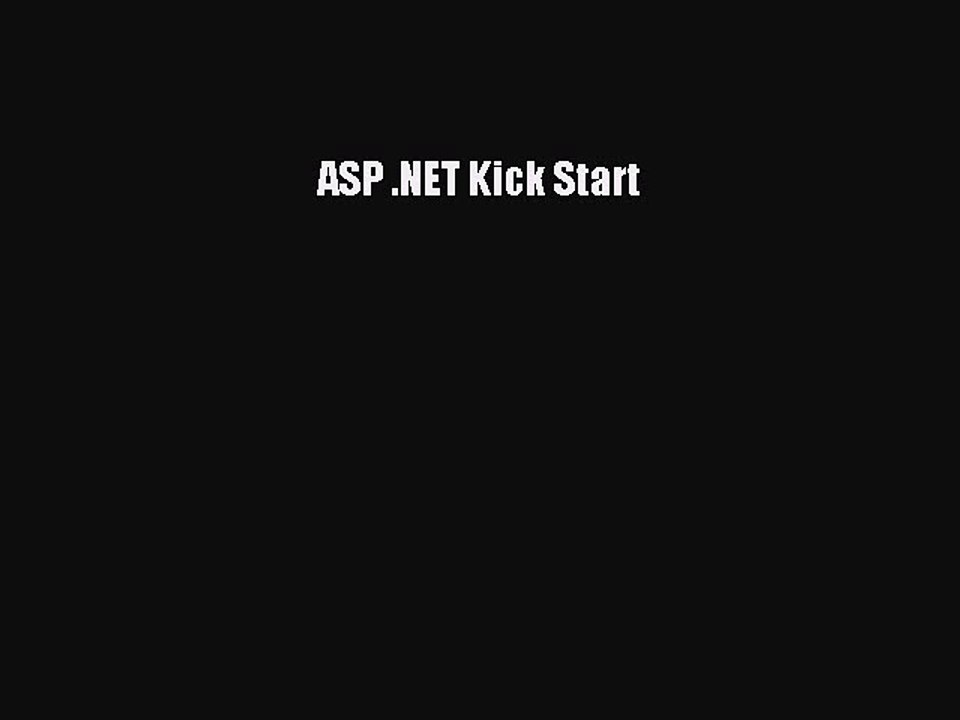 [Read PDF] ASP .NET Kick Start Download Online